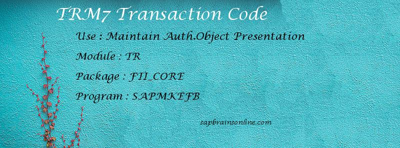 SAP TRM7 transaction code