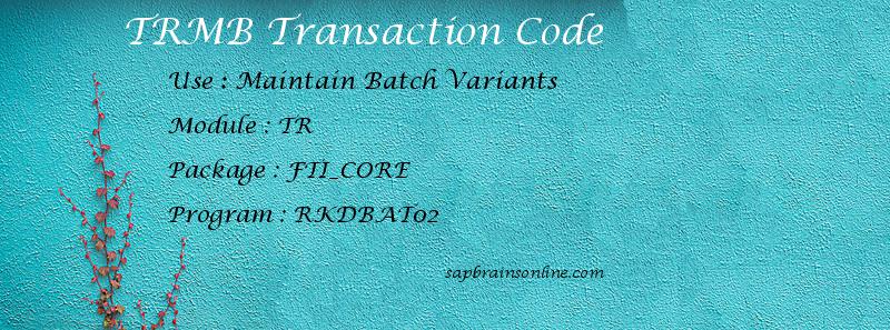 SAP TRMB transaction code