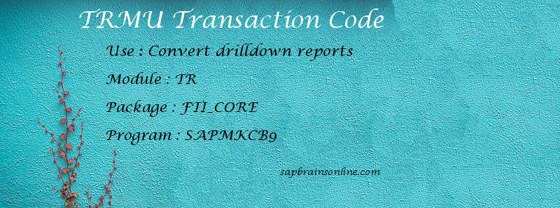 SAP TRMU transaction code