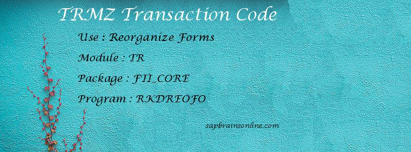 SAP TRMZ transaction code
