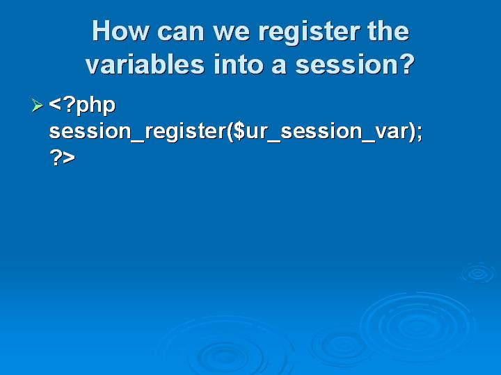 6_How can we register the variables into a session