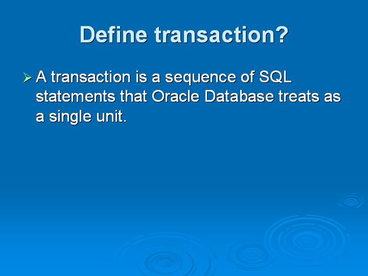 13_Define transaction