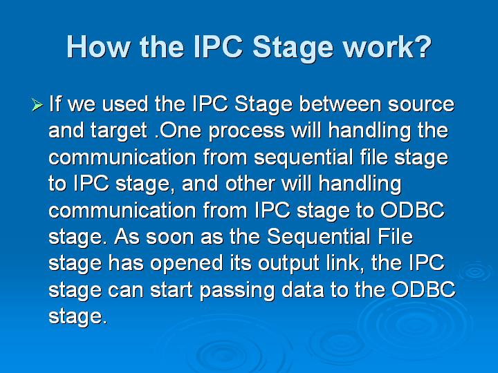 13_How the IPC Stage work