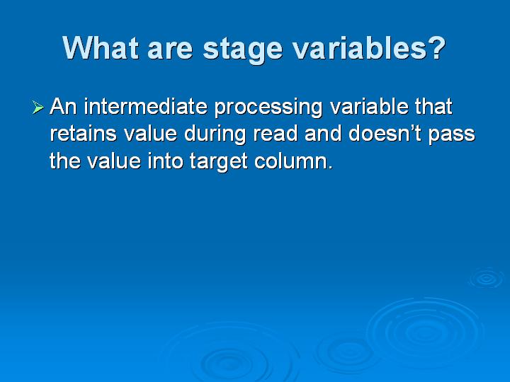 14_What are stage variables