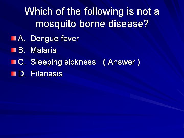 14_Which of the following is not a mosquito borne disease