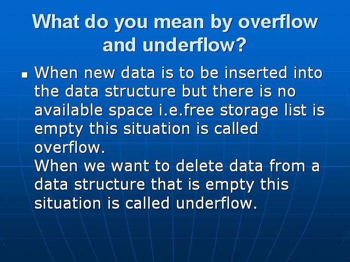 18_What do you mean by overflow and underflow