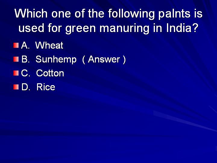 20_Which one of the following palnts is used for green manuring in India