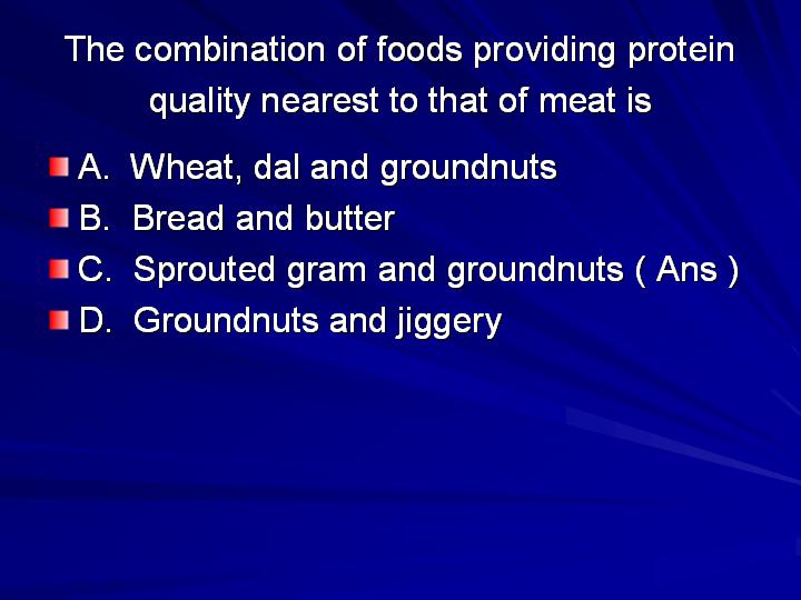 21_The combination of foods providing protein quality nearest to that of meat is