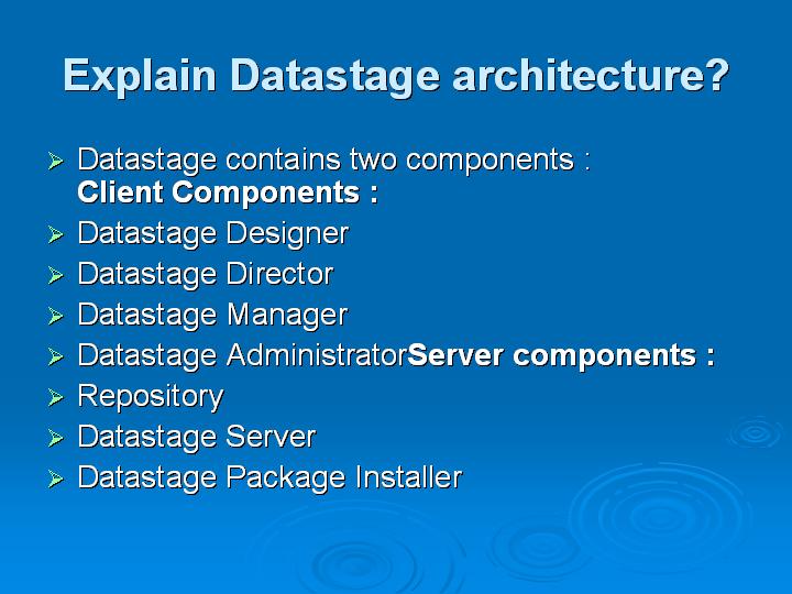 26_Explain Datastage architecture