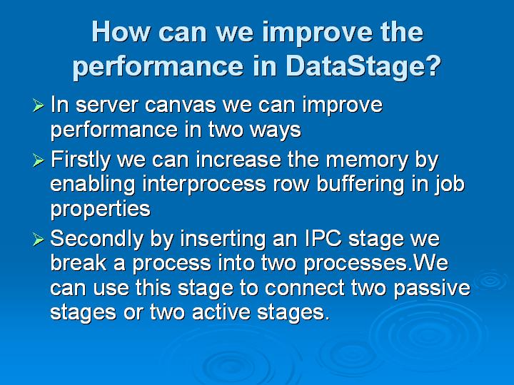 27_How can we improve the performance in DataStage