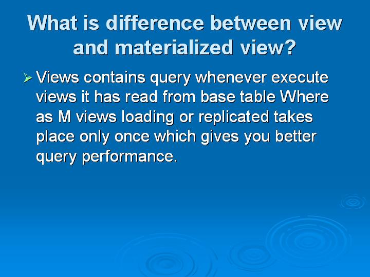 27_What is difference between view and materialized view