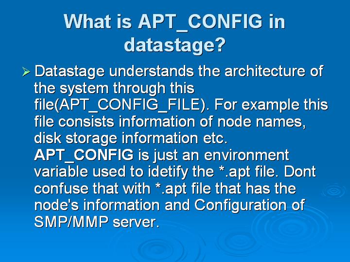 29_What is APT_CONFIG in datastage