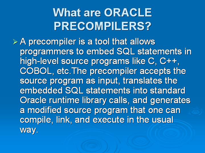 30_What are ORACLE PRECOMPILERS