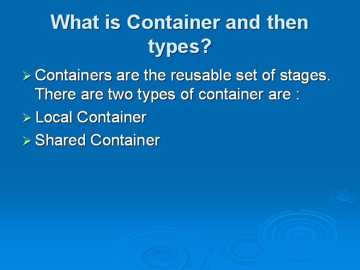 34_What is Container and then types