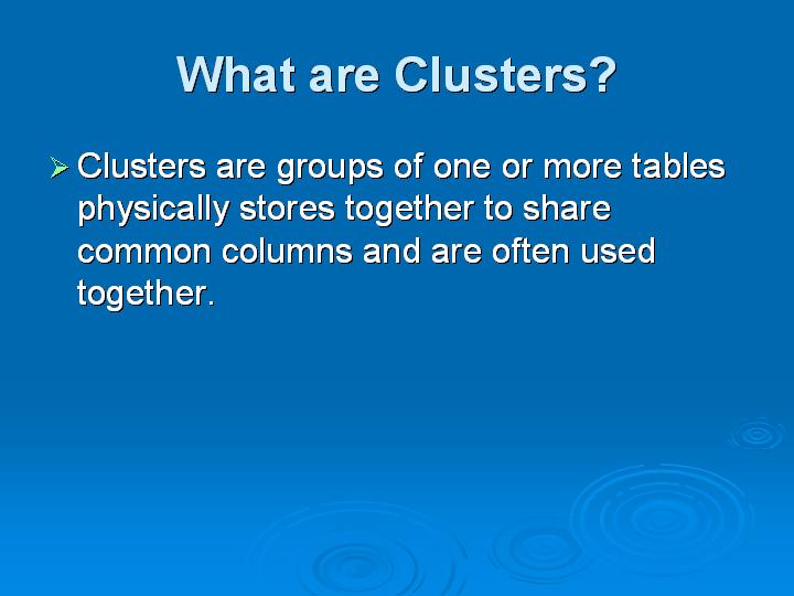 3_What are Clusters