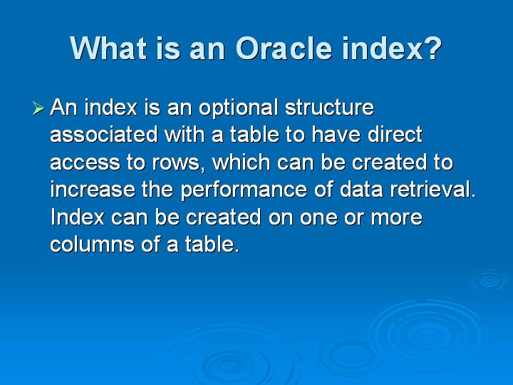 42_What is an Oracle index