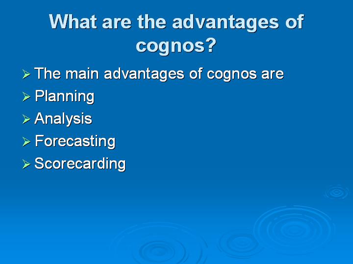 46_What are the advantages of cognos