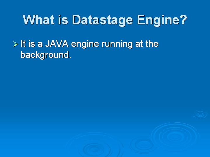 46_What is Datastage Engine