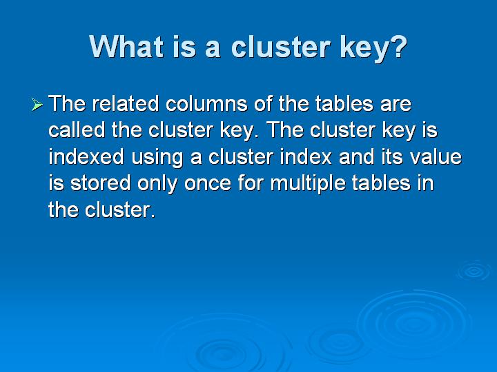 57_What is a cluster key