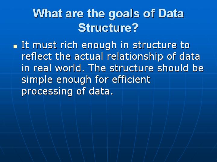 7_What are the goals of Data Structure