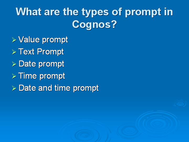 7_What are the types of prompt in Cognos