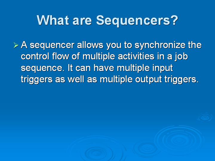 8_What are Sequencers