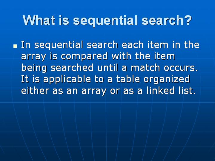 9_What is sequential search