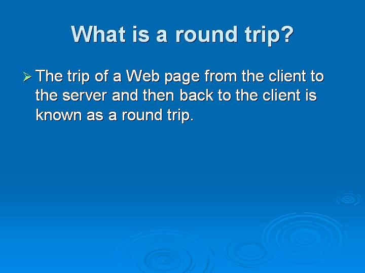 12_What is a round trip