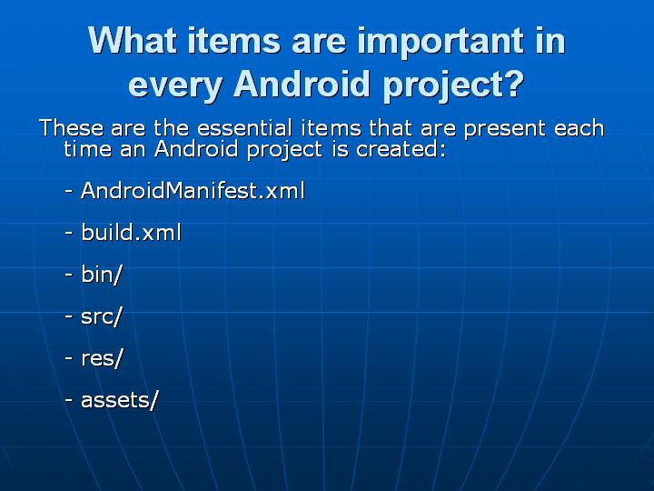 12_What items are important in every Android project