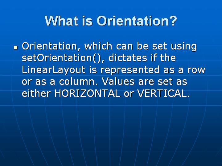 15_What is Orientation