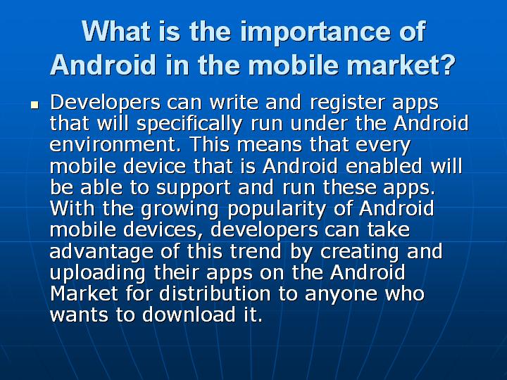 16_What is the importance of Android in the mobile market