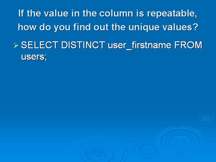 17_If the value in the column is repeatable how do you find out the unique values