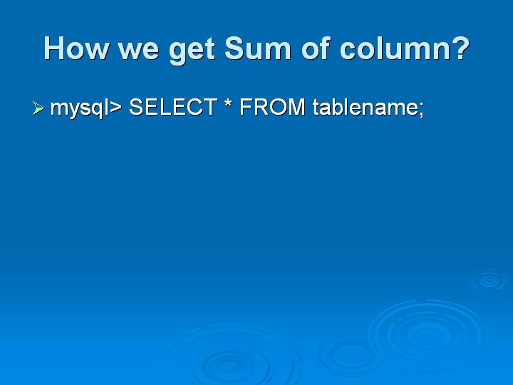 28_How we get Sum of column