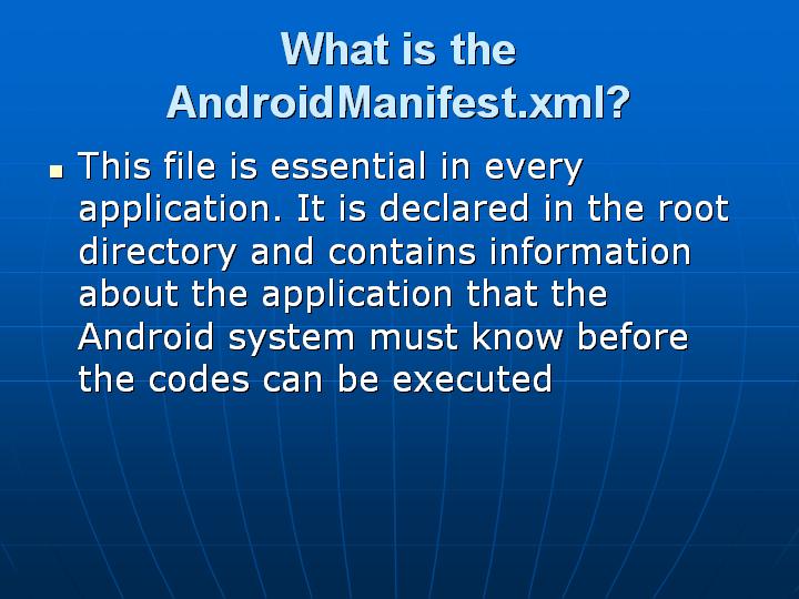 31_What is the AndroidManifestxml