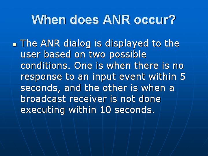 36_When does ANR occur