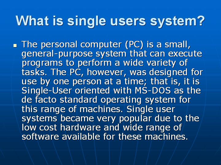 37_What is single users system