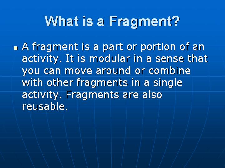 39_What is a Fragment