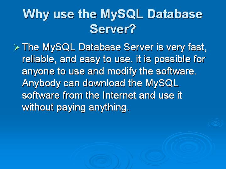 3_Why use the MySQL Database Server