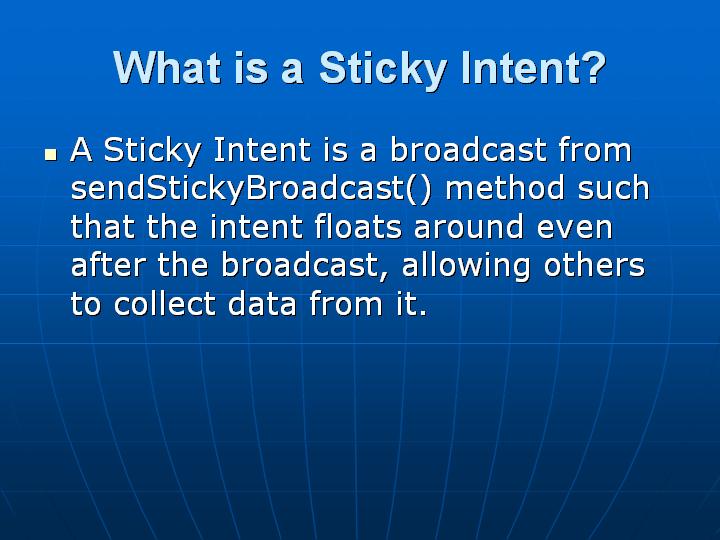 46_What is a Sticky Intent