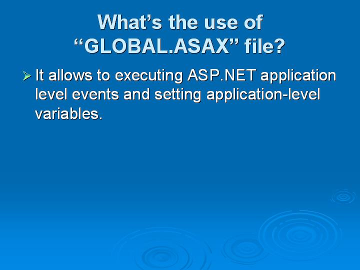 58_What’s the use of “GLOBALASAX” file