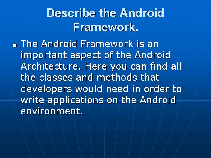 5_Describe the Android Framework