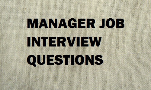 manager job interview questions answer tips topics